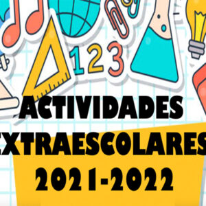 PROGRAMA DE ACTIVIDADES EXTRAESCOLARES CURSO 2021-2022 (EDUCACIÓN PRIMARIA)